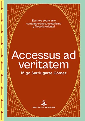 Libro Accessus Ad Veritatem Ensayos Sobre Arte