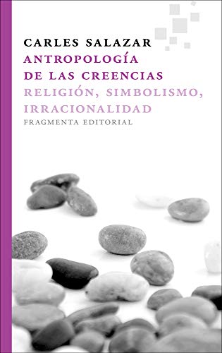 Antropologia De Laas Creencias - Icaro Libros