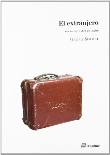 Libro El Extranjero, Sociologia Del Extraño