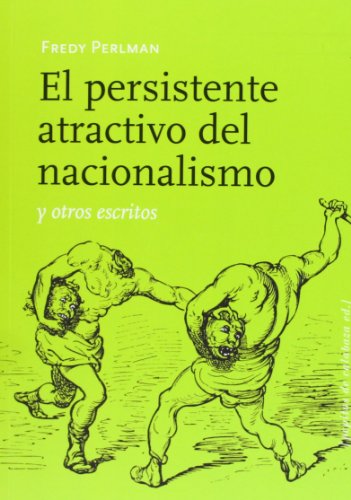 El Persistente Atractivo Del Nacionalism - Icaro Libros