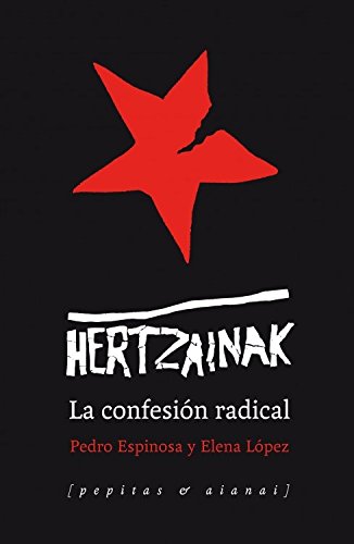 Hertzainak, La Confesion Radical - Icaro Libros