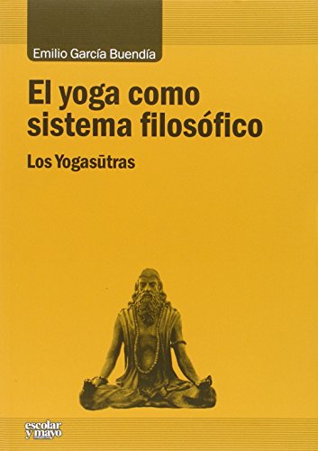 El Yoga Como Sistema Filosofico, Los Yog - Icaro Libros