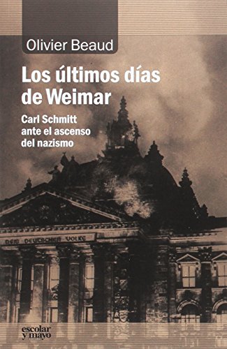 Los Ultimos Dias De Weimar, Carl Smith A - Icaro Libros