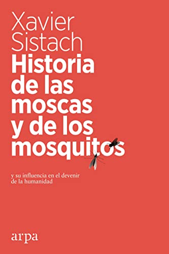 Libro Historia De Las Moscas Y De Los Mosquito