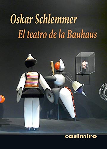 EL TEATRO DE LA BAUHAUS - Icaro Libros