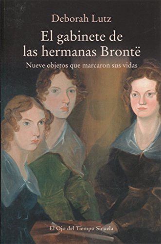 El Gabinete De Las Hermanas Bronte - Icaro Libros