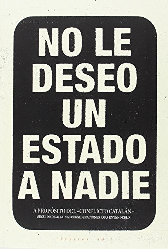 Libro No Le Deseo Un Estado A Nadie