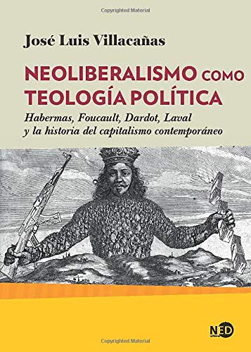 Neoliberalismo Como Teologia Politica - Icaro Libros