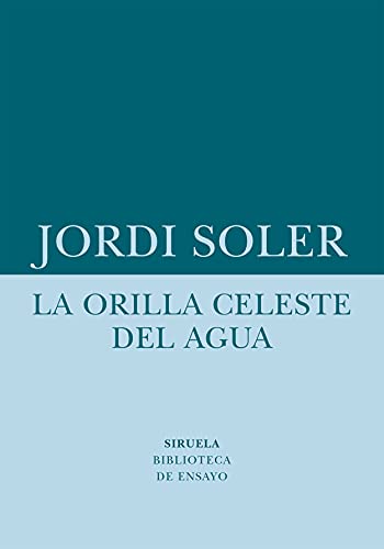 La Orilla Celeste Del Agua