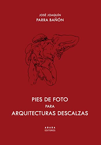 Libro Pies De Foto Para Arquitecturas Descalza