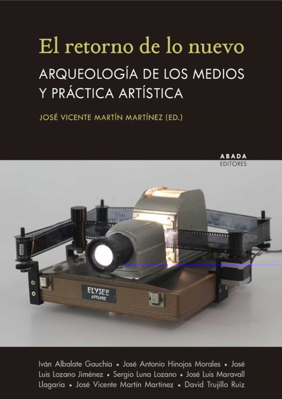 Libro El Retorno De Lo Nuevo Arqueologia De Lo