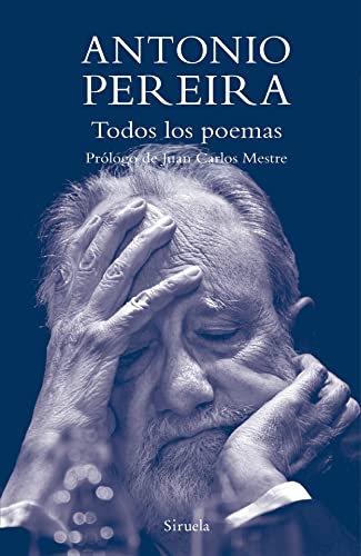 Libro Todos Los Poemas Antonio Pereira