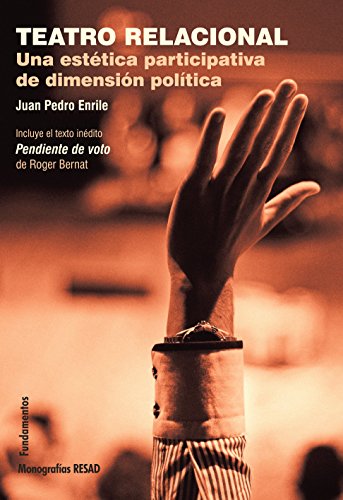 Libro Teatro Relacional, Una Estetica Paticipa