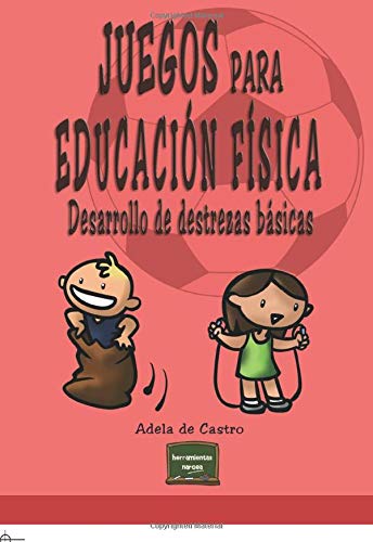 Libro Juegos Para Educacion Fisica