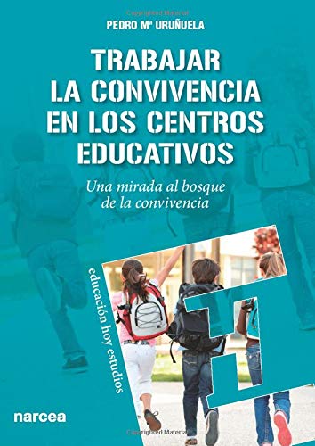 Libro Trabajar La Convivencia En Los Centros E