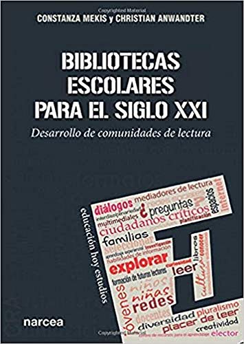 Bubliotecas Escolares Para El Siglo Xxi