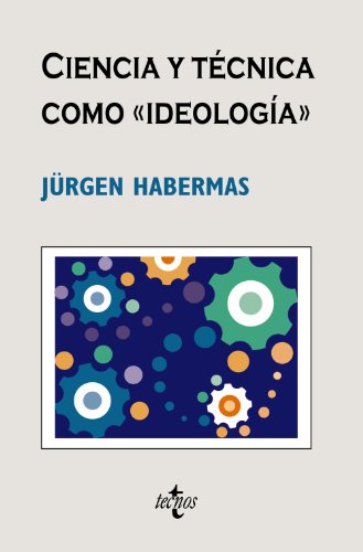 Ciencia Y Tecnica Como Ideologia - Icaro Libros