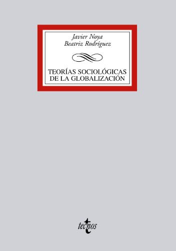 Libro Teorias Sociologicas De La Globalizacion