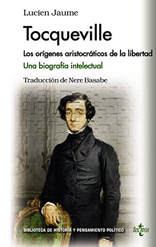 Tocqueville, Los Origenes Aristocraticos - Icaro Libros