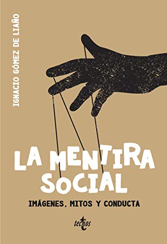 La Mentira Social - Icaro Libros