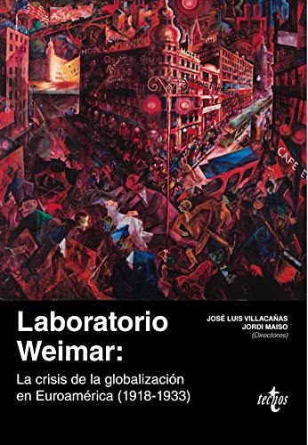 Libro Laboratorio Weimar. La Crisis De La Glob