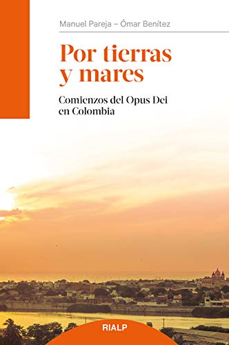 Libro Por Tierras Y Mares: Comienzos Del Opus