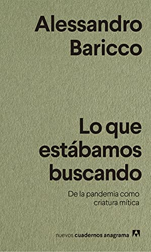 Libro Lo Que Estabamos Buscando: De La Pandemi