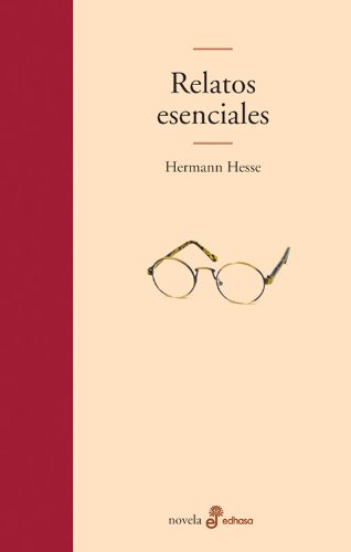 Relatos Escenciales-Hesse - Icaro Libros