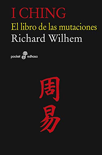 Libro I Ching, El Libro De Las Meditaciones