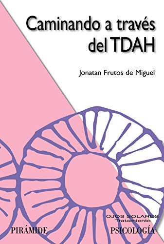 Caminando A Traves Del Tdha - Icaro Libros