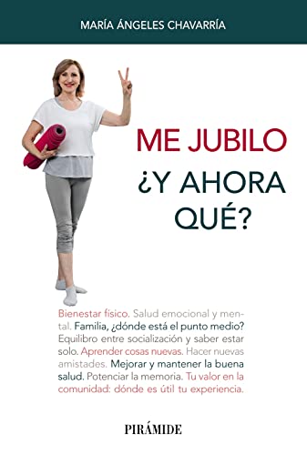 Libro Me Jubilo ¿Y Ahora Que?