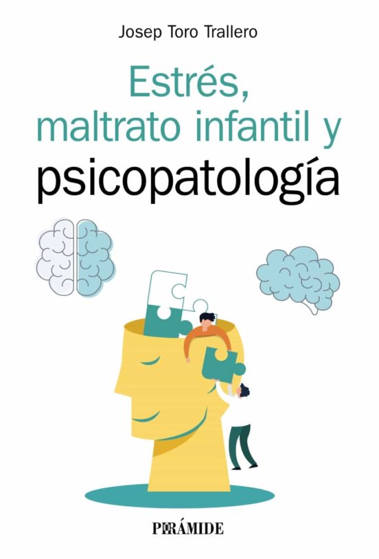 Libro Estres, Maltrato Infantil Y Psicopatolog