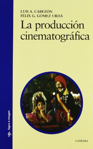 La Produccion Cinematografica - Icaro Libros