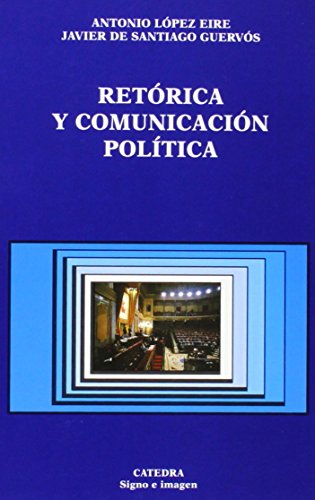 Retorica Y Comunicacion Politica - Icaro Libros