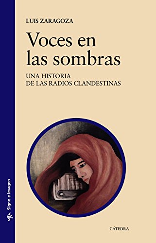 Voces En Las Sombras, Una Historia De La - Icaro Libros
