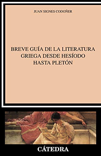 Breve Guia De La Literatura Griega Desde - Icaro Libros