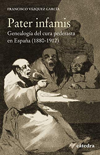 Pater Infamis, Genealogia Del Cura Peder - Icaro Libros