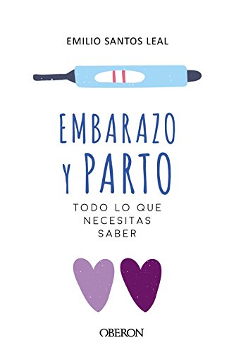 Libro Embarazo Y Parto Todo Lo Que Necesitas S