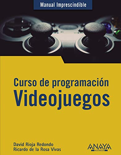 Curso De Programacion. Videojuegos (Manu