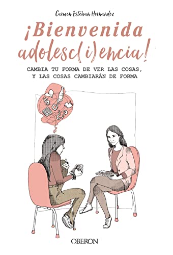 Libro ¡Bienvenida Adolesciencia! Cambia Tu For