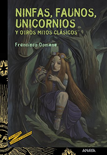 Ninfas, Faunos, Unicornios Y Otros Mitos - Icaro Libros