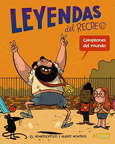 Leyendas Del Recreo: Campeones Del Mundo