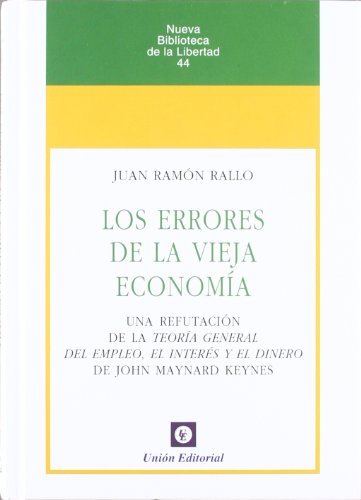 Los Errores De La Vieja Economia