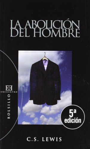 Libro La Abolicion Del Hombre