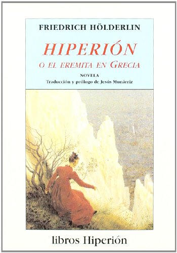 Hiperion O El Eremita En Grecia - Icaro Libros