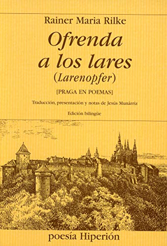 Libro Ofrenda A Los Lares: Praga En Poemas (Ed