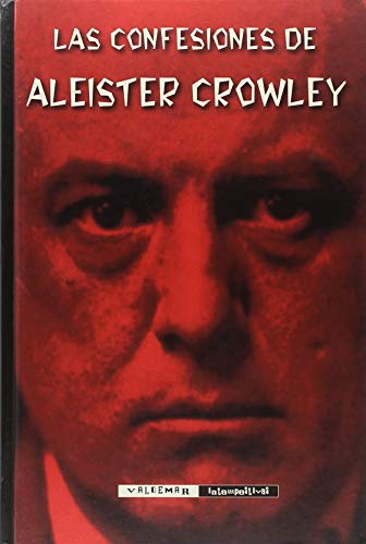Las Confesiones De Aleister Crowley - Icaro Libros