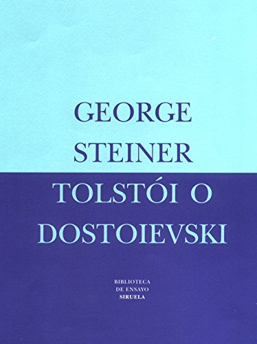 Tolstoi O Dostoievski - Icaro Libros