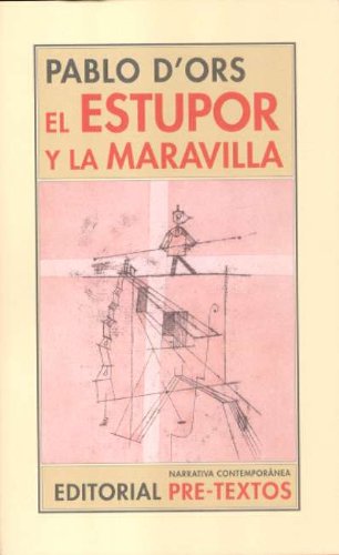 El Estupor Y La Maravilla - Icaro Libros