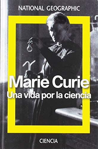 Marie Curie, Una Vida Por La Ciencia - Icaro Libros